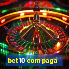 bet10 com paga